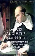 E-Book (epub) Bartholomew de Las Casas; his life, apostolate, and writings von Various