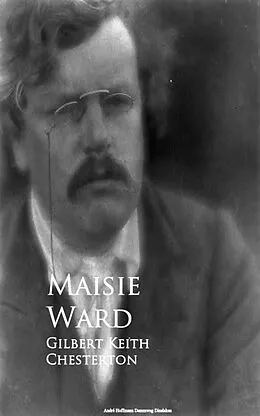 E-Book (epub) Gilbert Keith Chesterton von Maisie Ward