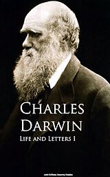 eBook (epub) Life and Letters de Charles Darwin