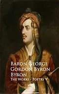 E-Book (epub) Byron - The Works - Poetry V von Baron George Gordon Byron