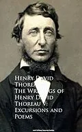 E-Book (epub) The Writings of Henry David Thoreau V: Excursions and Poems von Henry David Thoreau