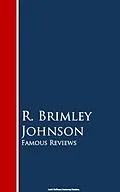 E-Book (epub) Famous Reviews von R. Brimley Johnson