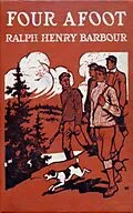 E-Book (epub) Four Afoot - Being the Adventures of the Big Four on the Highway von Ralph Henry Barbour