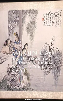 E-Book (epub) Hung Lou Meng, or, the Dream of the Red Chamber von Xueqin Cao