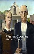 E-Book (epub) Man and Wife von Wilkie Collins