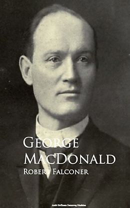 eBook (epub) Robert Falconer de George MacDonald