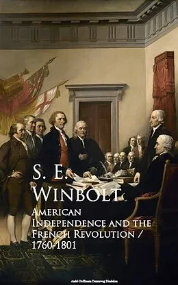 E-Book (epub) American Independence and the French Revolution von S. E. Winbolt