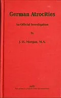 E-Book (epub) German Atrocities von J. H. Morgan