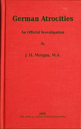 E-Book (epub) German Atrocities von J. H. Morgan