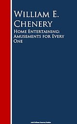 E-Book (epub) Home Entertaining von William E. Chenery
