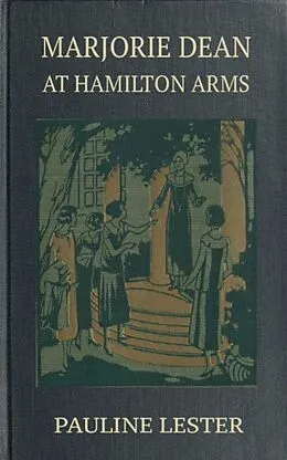E-Book (epub) Marjorie Dean at Hamilton Arms von Josephine Chase