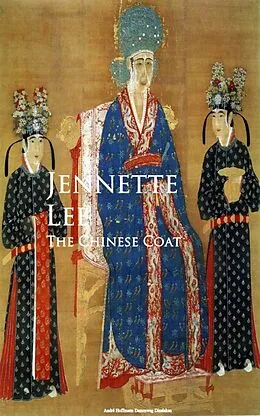 E-Book (epub) The Chinese Coat von Jennette Lee