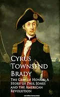 E-Book (epub) The Grip of Honor von Cyrus Townsend Brady