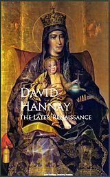 E-Book (epub) The Later Renaissance von David Hannay
