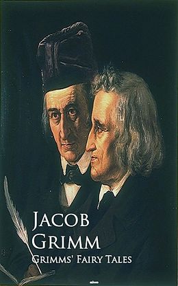 eBook (epub) Grimms' Fairy Tales de Jacob Grimm