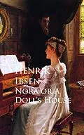 E-Book (epub) Nora or A Doll's House von Henrik Ibsen