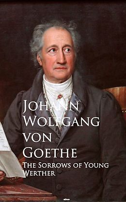 E-Book (epub) The Sorrows of Young Werther von Johann Wolfgang von Goethe
