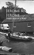 E-Book (epub) Three Men in a Boat von Jerome K. Jerome