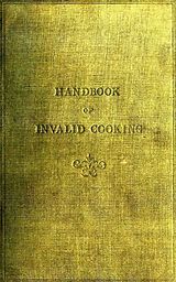 eBook (epub) A Handbook of Invalid Cooking de Mary A. Boland