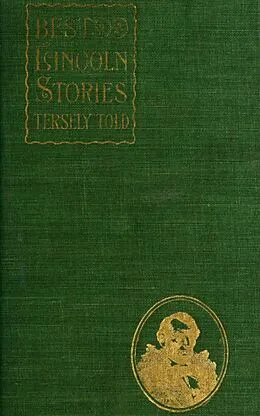 E-Book (epub) Best Lincoln stories, tersely told von James E. Gallaher