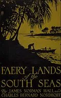 E-Book (epub) Faery Lands of the South Seas - James Norman Hall, Charles Bernard Nordhoff von James Norman Hall