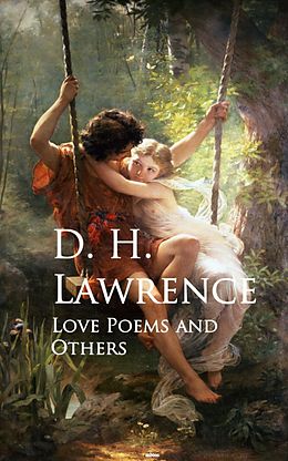 E-Book (epub) Love Poems and Others von D. H. Lawrence