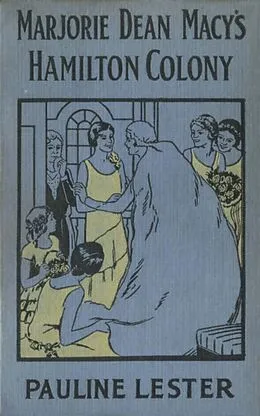E-Book (epub) Marjorie Dean Macy's Hamilton Colony von Josephine Chase