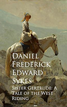 E-Book (epub) Sister Gertrude von Daniel Frederick Edward Sykes