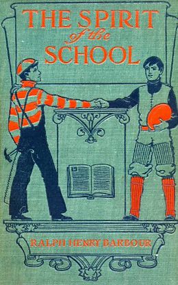 E-Book (epub) The Spirit of the School von Ralph Henry Barbour