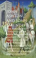 E-Book (epub) The Voiage and Travayle of Sir John Maundeville K and countreys - John Ashton von John Maundeville