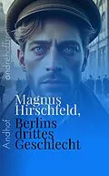 E-Book (epub) Berlins drittes Geschlecht von Magnus Hirschfeld