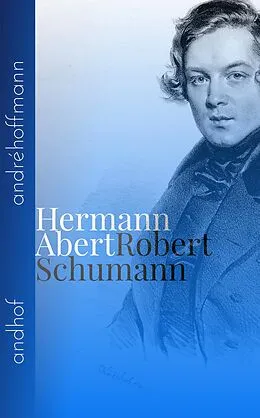 E-Book (epub) Robert Schumann von Hermann Abert