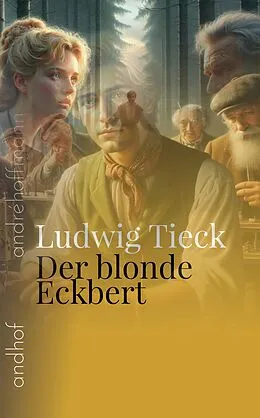 E-Book (epub) Der blonde Eckbert von Ludwig Tieck