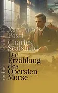 E-Book (epub) Die Erzählung des Obersten Morse von Karl Anton Postl