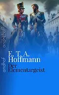 E-Book (epub) Der Elementargeist von E. T. A. Hoffmann