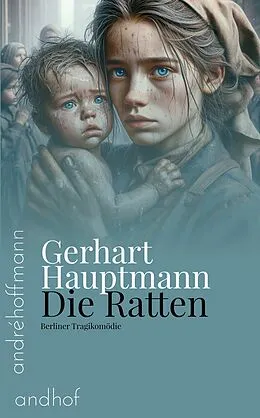 E-Book (epub) Die Ratten von Gerhart Hauptmann