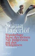 E-Book (epub) Wunderbare Reise des kleinen Nils Holgersson mit den Wildgänsen von Selma Lagerlöf