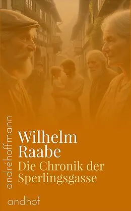 E-Book (epub) Die Chronik der Sperlingsgasse von Wilhelm Raabe