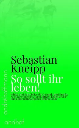 E-Book (epub) So sollt ihr leben! von Sebastian Kneipp