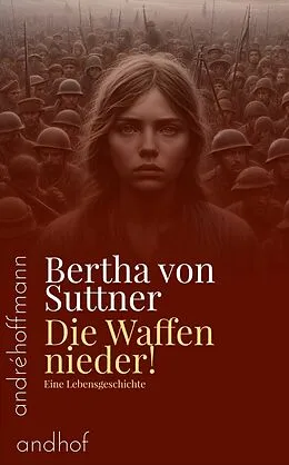E-Book (epub) Die Waffen nieder! von Bertha von Suttner