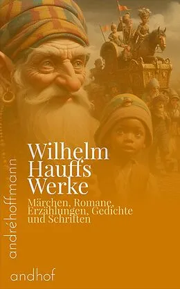 E-Book (epub) Wilhelm Hauffs Werke von Wilhelm Hauff