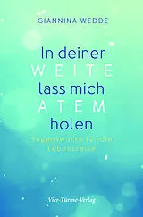 Fester Einband In deiner Weite lass mich Atem holen von Giannina Wedde