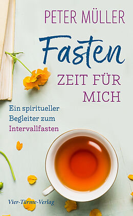 Fester Einband Fasten - Zeit für mich von Peter Müller