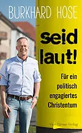 E-Book (epub) Seid laut! von Burkhard Hose