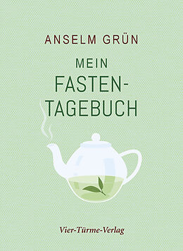 Fester Einband Mein Fastentagebuch von Anselm Grün