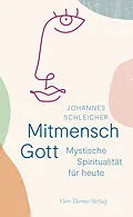 E-Book (epub) Mitmensch Gott von Johannes Schleicher