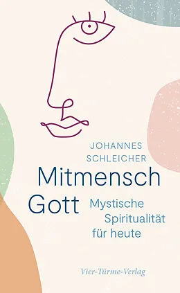 E-Book (epub) Mitmensch Gott von Johannes Schleicher