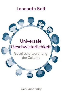 E-Book (epub) Universale Geschwisterlichkeit von Leonardo Boff
