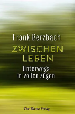 E-Book (epub) Zwischenleben von Frank Berzbach