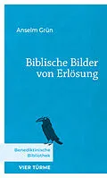 E-Book (epub) Biblische Bilder von Erlösung von Anselm Grün